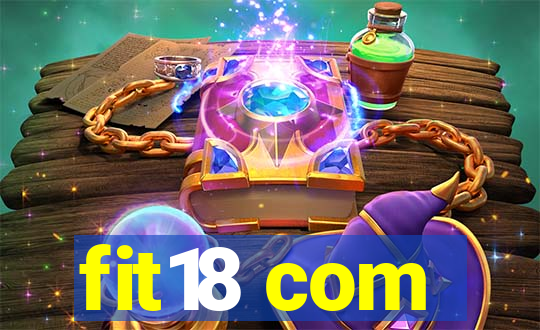 fit18 com